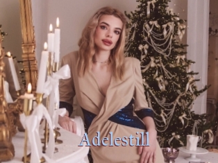 Adelestill