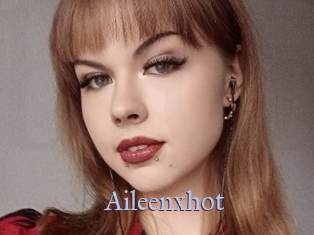 Aileenxhot