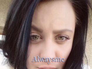 Alwaysme