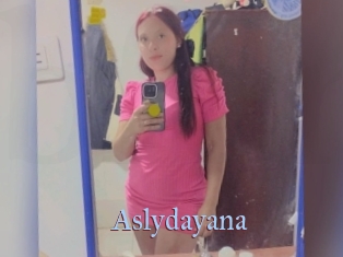 Aslydayana