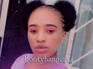 Bootybanger24