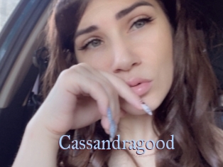 Cassandragood