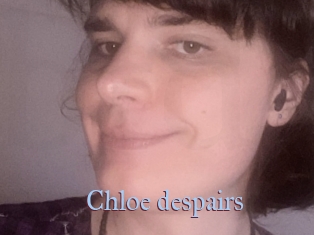 Chloe_despairs