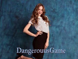 DangerouusGame