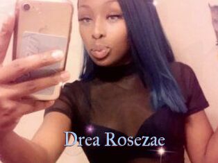 Drea_Rosezae