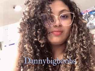 Dannybigboobs