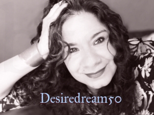 Desiredream50