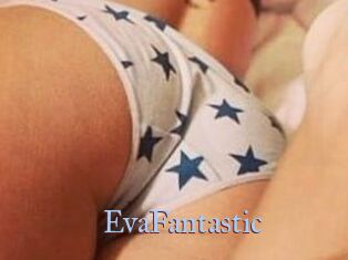 EvaFantastic