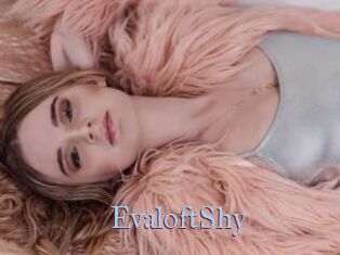 EvaloftShy