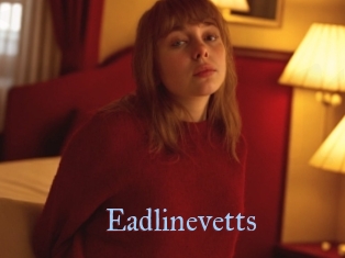 Eadlinevetts