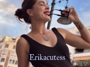 Erikacutess