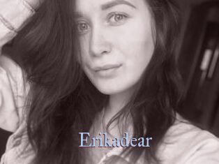 Erikadear