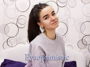 Evaoptimistic