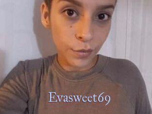 Evasweet69