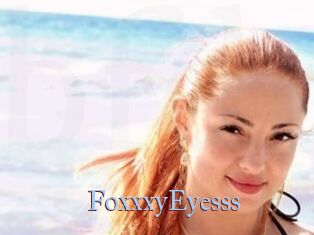 FoxxxyEyesss