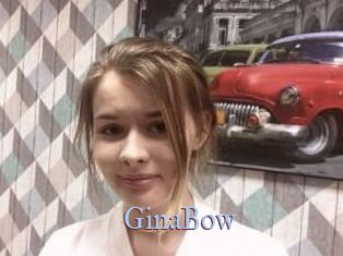 GinaBow