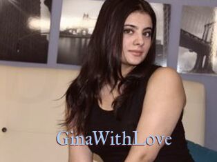 GinaWithLove