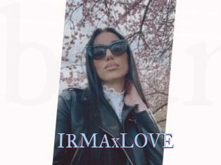 IRMAxLOVE