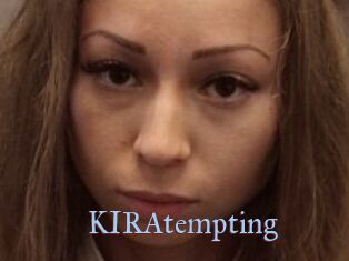 KIRAtempting