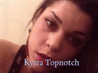 Kyrra_Topnotch