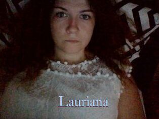 Lauriana