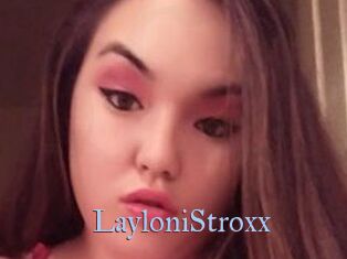 LayloniStroxx