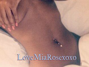 LoveMiaRosexoxo