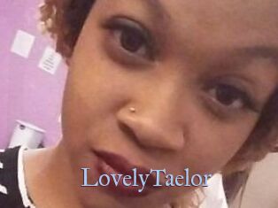 LovelyTaelor