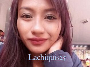 Lachiquis25