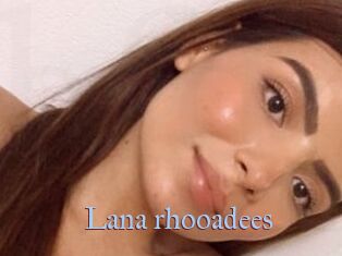 Lana_rhooadees