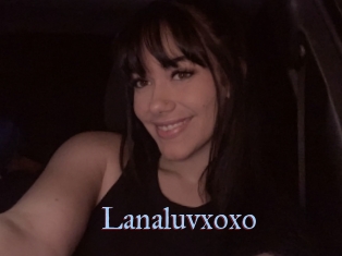 Lanaluvxoxo