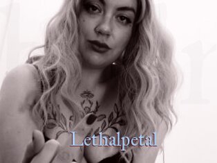 Lethalpetal