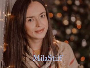 MilaStiff