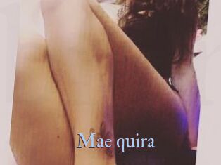 Mae_quira