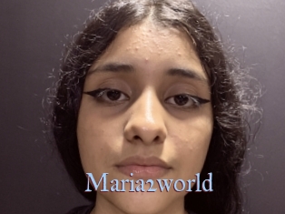 Maria2world