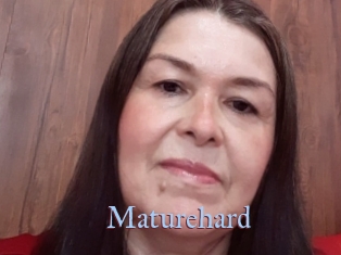 Maturehard