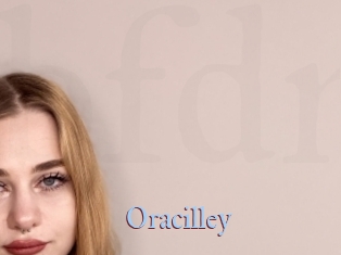 Oracilley