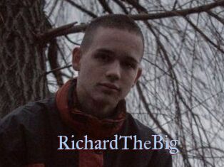 RichardTheBig