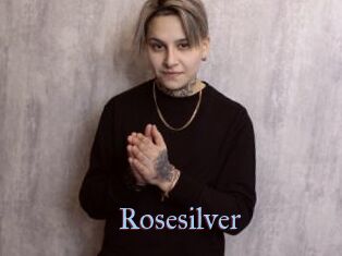 Rosesilver