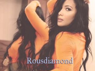 Rousdiamond