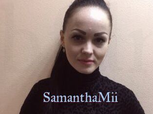 SamanthaMii