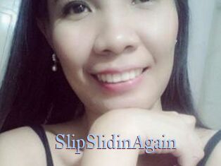 SlipSlidinAgain