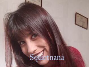 Squirtnana