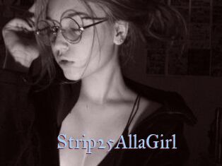 Strip25AllaGirl