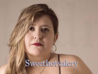 Sweethotvalery