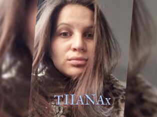 TIIANAx