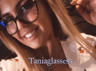 Taniaglassess