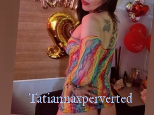 Tatiannaxperverted