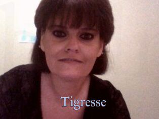Tigresse