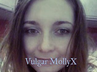 Vulgar_MollyX
